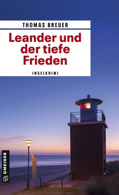 Leander und der tiefe Frieden, Thomas Breuer