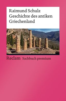 Geschichte des antiken Griechenland, Raimund Schulz