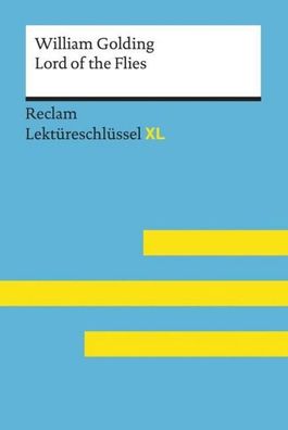 Williams, Andrew: Lektüreschlüssel XL. William Golding: Lord of the Flies,