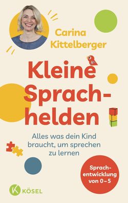 Kleine Sprachhelden, Carina Kittelberger