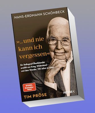 Hans-Erdmann Schönbeck: ""... und nie kann ich vergessen"", Tim Pröse