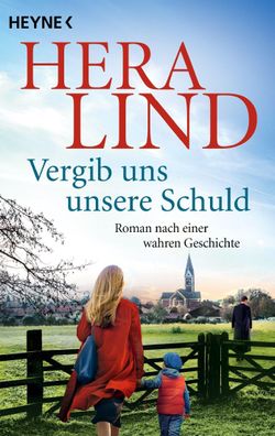 Vergib uns unsere Schuld, Hera Lind