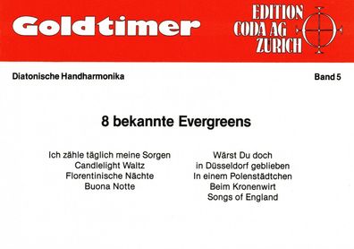 diat. diatonische Handharmonika Noten : Goldtimer Band 5 - bekannte Evergreens