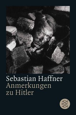 Anmerkungen zu Hitler, Sebastian Haffner