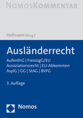 Ausländerrecht: AufenthG | FreizügG/EU | Assoziationsrecht | EU-Abkommen |