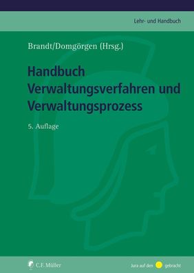 Handbuch Verwaltungsverfahren und Verwaltungsprozess (C.F. Müller Lehr- und