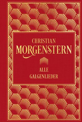 Alle Galgenlieder, Christian Morgenstern