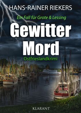 Gewittermord. Ostfrieslandkrimi, Hans-Rainer Riekers