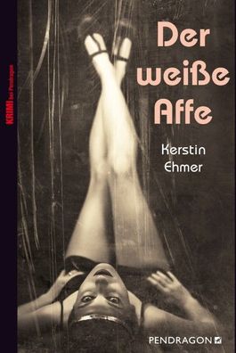 Der weiße Affe, Kerstin Ehmer