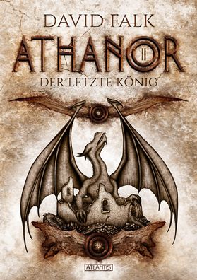 Athanor 2: Der letzte König, David Falk