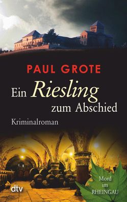 Ein Riesling zum Abschied, Paul Grote