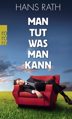 Man tut, was man kann, Hans Rath