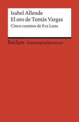 El oro de Tomás Vargas, Isabel Allende