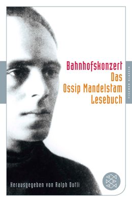 Bahnhofskonzert, Ossip Mandelstam