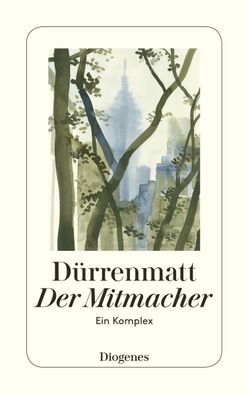 Der Mitmacher, Friedrich Dürrenmatt