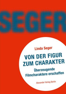 Von der Figur zum Charakter, Linda Seger