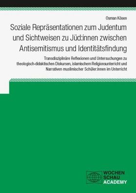 Soziale Repräsentationen zum Judentum und Sichtweisen zu Jüd: nnen zwischen