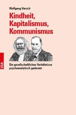 Kindheit, Kapitalismus, Kommunismus, Wolfgang Harsch