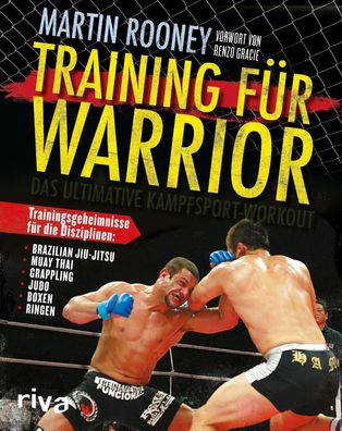 Training für Warrior, Martin Rooney