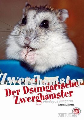 Der Dsungarische Zwerghamster, Andrea Zachrau