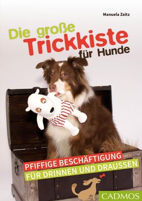 Die große Trickkiste für Hunde, Manuela Zaitz