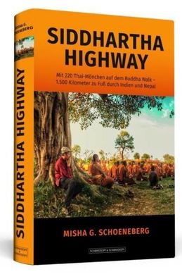 Siddhartha Highway, Misha G. Schoeneberg