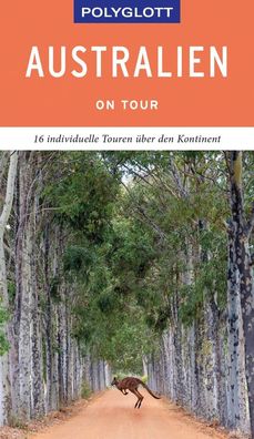 Polyglott on tour Reiseführer Australien, Don Fuchs