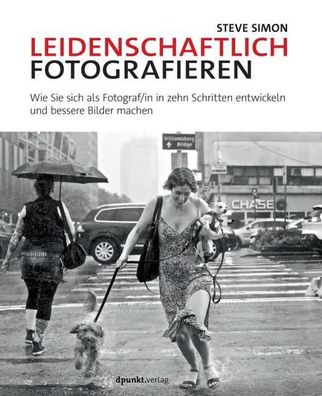 Leidenschaftlich fotografieren, Steve Simon