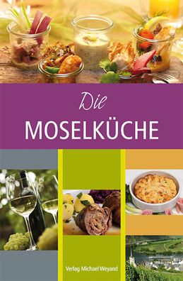 Die Moselküche, Michael Weyand