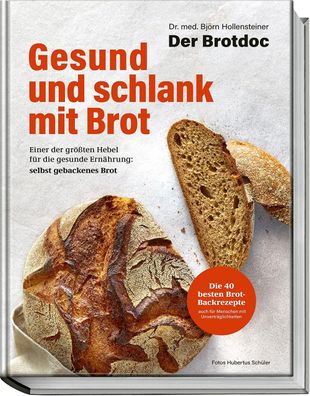 Gesund und schlank mit Brot, Björn Hollensteiner