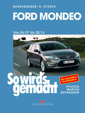 Ford Mondeo von 2007 bis 2014, Rüdiger Etzold