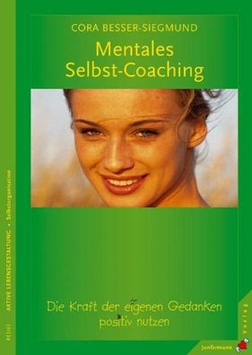 Mentales Selbst-Coaching, Cora Besser-Siegmund