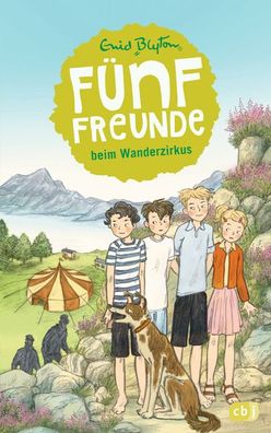 Fünf Freunde 05. Fünf Freunde beim Wanderzirkus, Enid Blyton