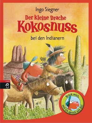 Der kleine Drache Kokosnuss bei den Indianern, Ingo Siegner