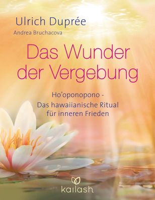 Das Wunder der Vergebung, Ulrich Duprée