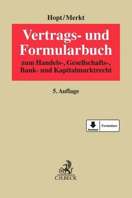 Vertrags- und Formularbuch zum Handels-, Gesellschafts-, Bank- und Kapitalm