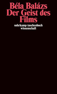 Der Geist des Films, Bela Balazs