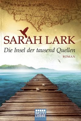 Die Insel der tausend Quellen, Sarah Lark