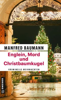 Englein, Mord und Christbaumkugel, Manfred Baumann