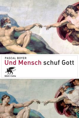 Und Mensch schuf Gott, Pascal Boyer