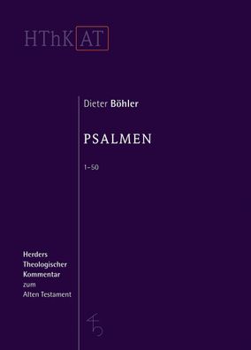 Psalmen 1 - 50, Dieter Böhler