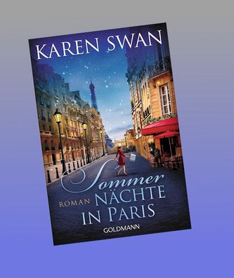 Sommernächte in Paris, Karen Swan