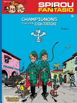 Spirou und Fantasio 05. Champignons für den Diktator, Andre. Franquin