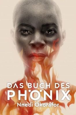 Das Buch des Phönix, Nnedi Okorafor