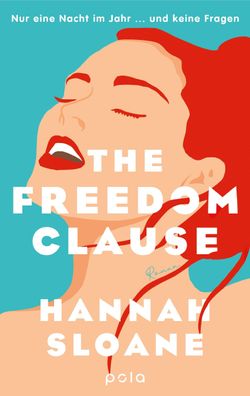 The Freedom Clause, Hannah Sloane