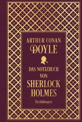 Das Notizbuch von Sherlock Holmes: Sämtliche Erzählungen Band 5: mit einem