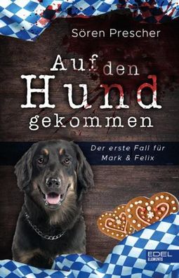 Auf den Hund gekommen, Sören Prescher