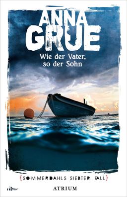 Wie der Vater, so der Sohn, Anna Grue