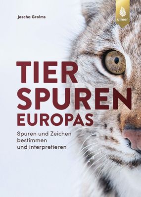 Tierspuren Europas, Joscha Grolms