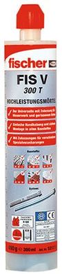 Fischer Hochleistungsmörtel FIS V Plus 300 T